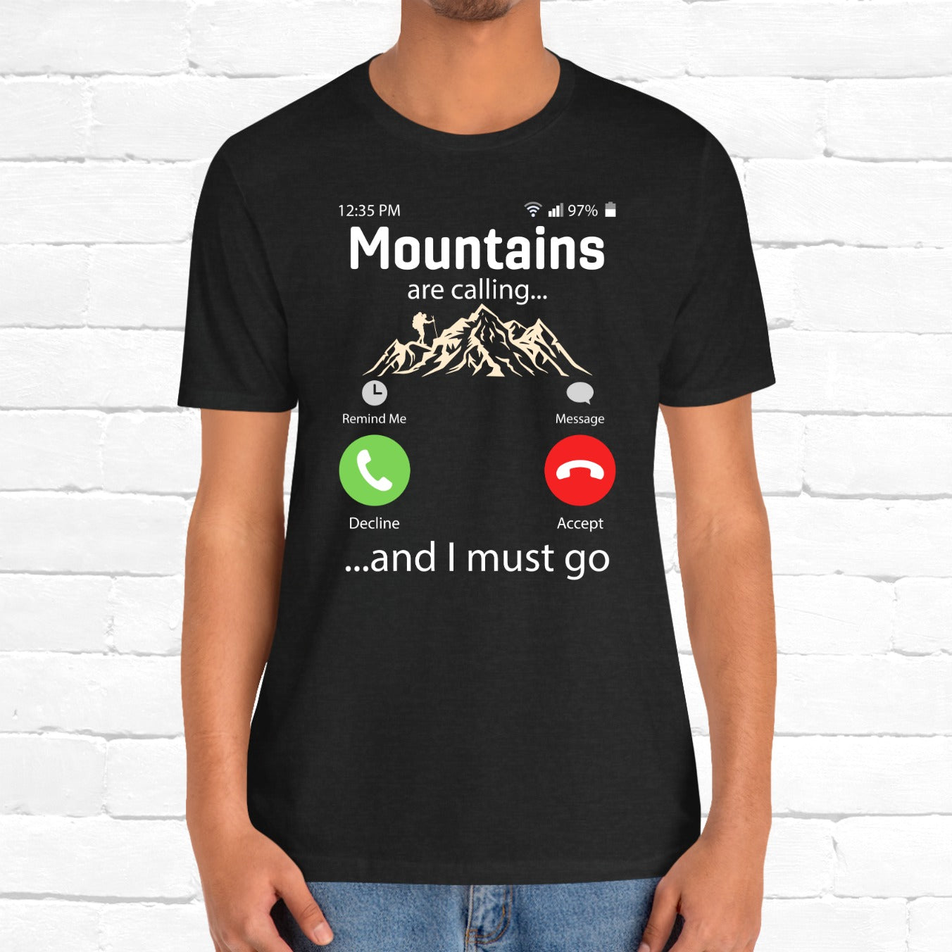 The Mountains Are Calling, And I Must Go Funny Outdoors Unisex T-Shirt