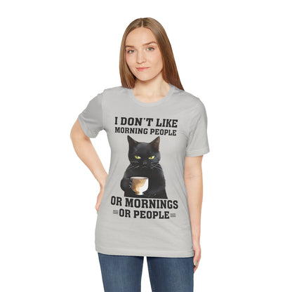 I Don't Like Morning People Or Mornings Or People Grumpy Cat Funny Unisex T-shirt