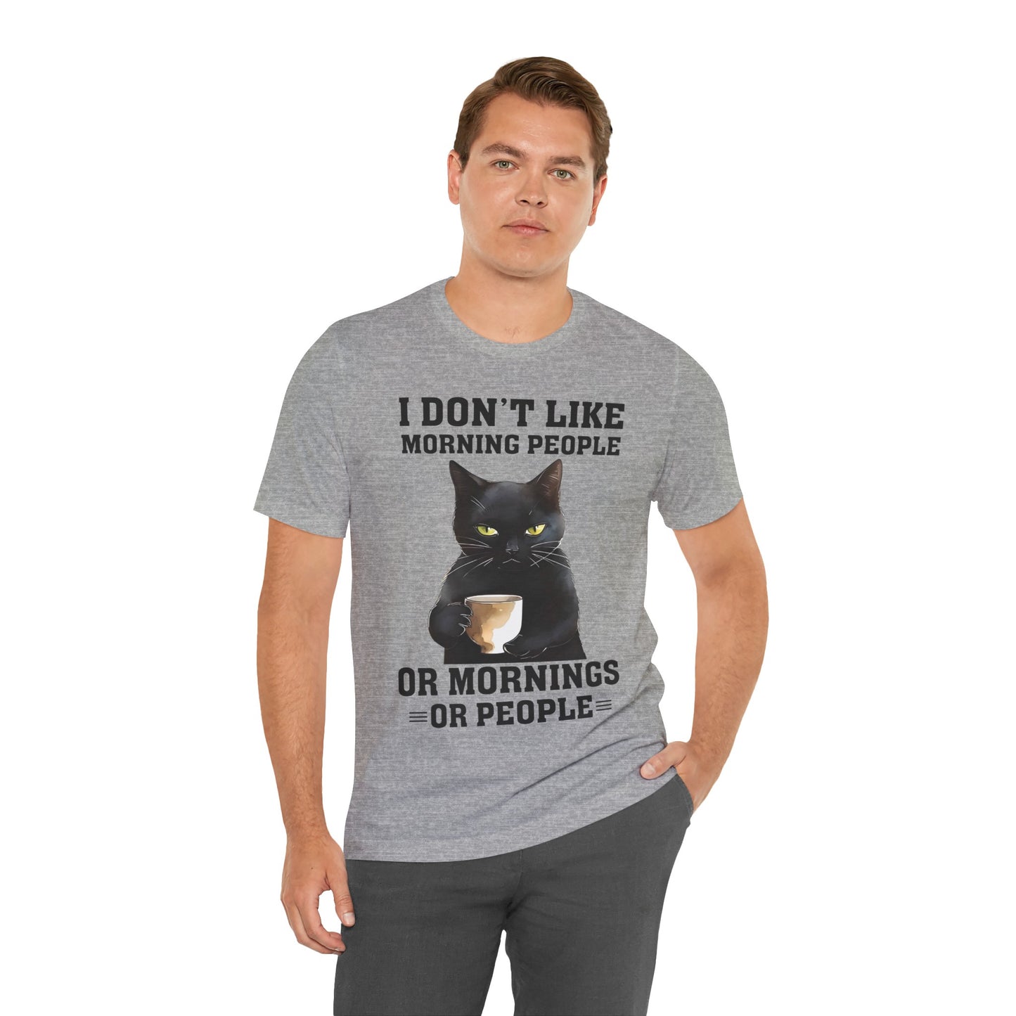 I Don't Like Morning People Or Mornings Or People Grumpy Cat Funny Unisex T-shirt
