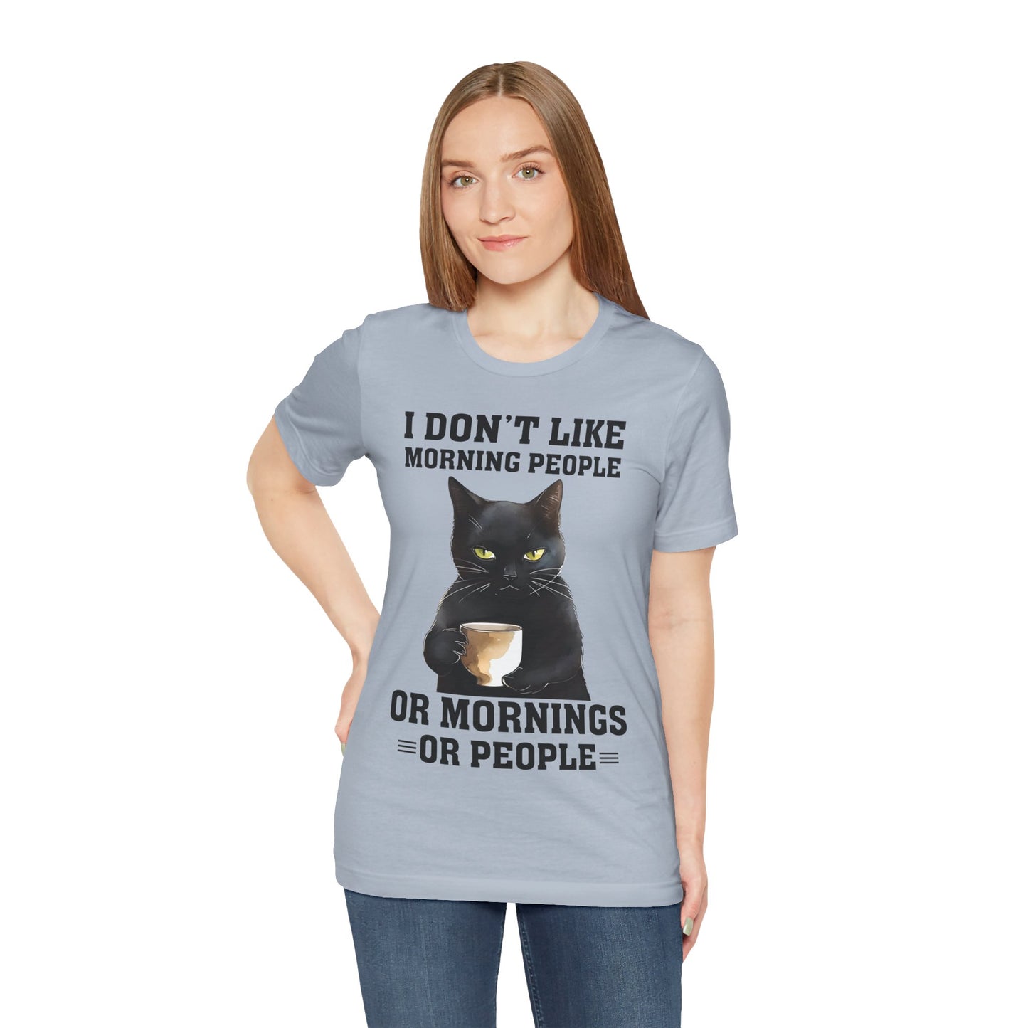 I Don't Like Morning People Or Mornings Or People Grumpy Cat Funny Unisex T-shirt