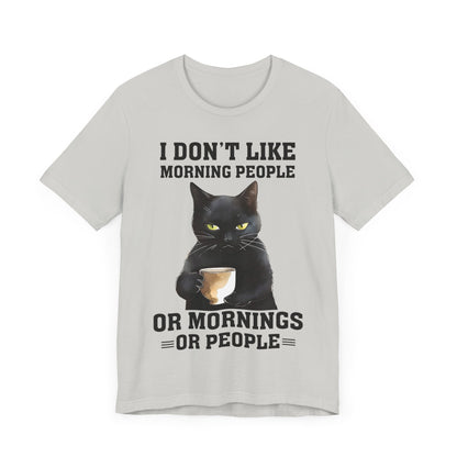 I Don't Like Morning People Or Mornings Or People Grumpy Cat Funny Unisex T-shirt