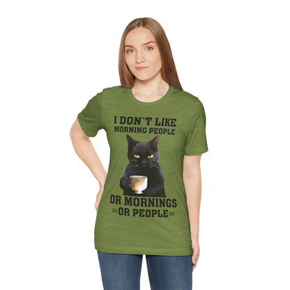 I Don't Like Morning People Or Mornings Or People Grumpy Cat Funny Unisex T-shirt