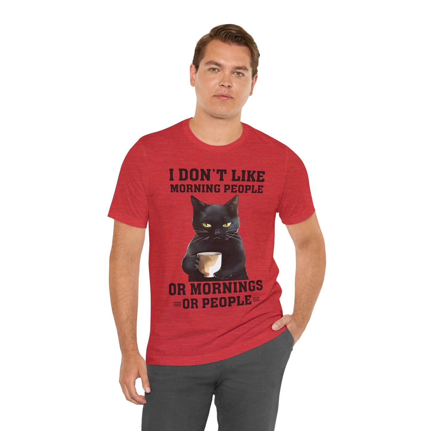 I Don't Like Morning People Or Mornings Or People Grumpy Cat Funny Unisex T-shirt