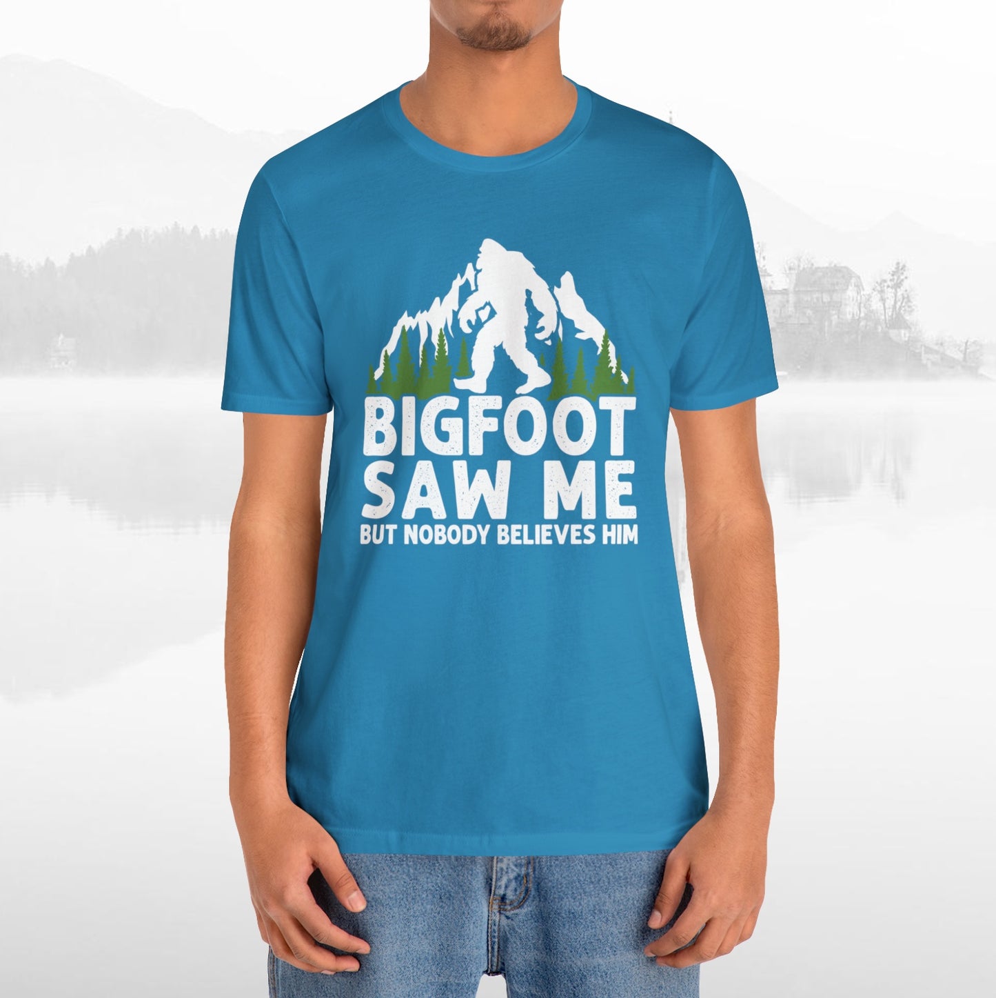 Big Foot Saw Me Funny Outdoors T-Shirt Unisex Jersey Short Sleeve Tee