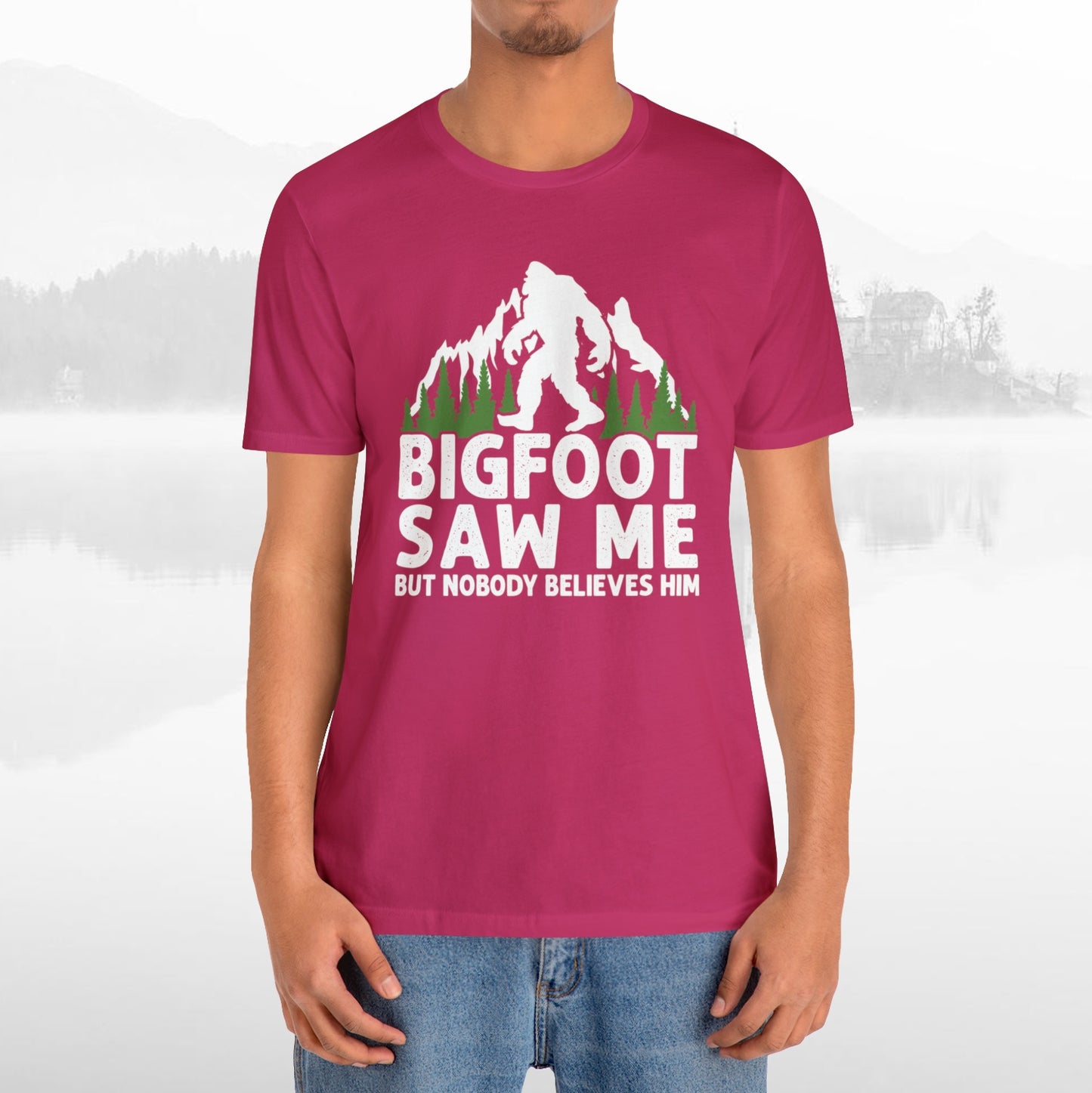 Big Foot Saw Me Funny Outdoors T-Shirt Unisex Jersey Short Sleeve Tee