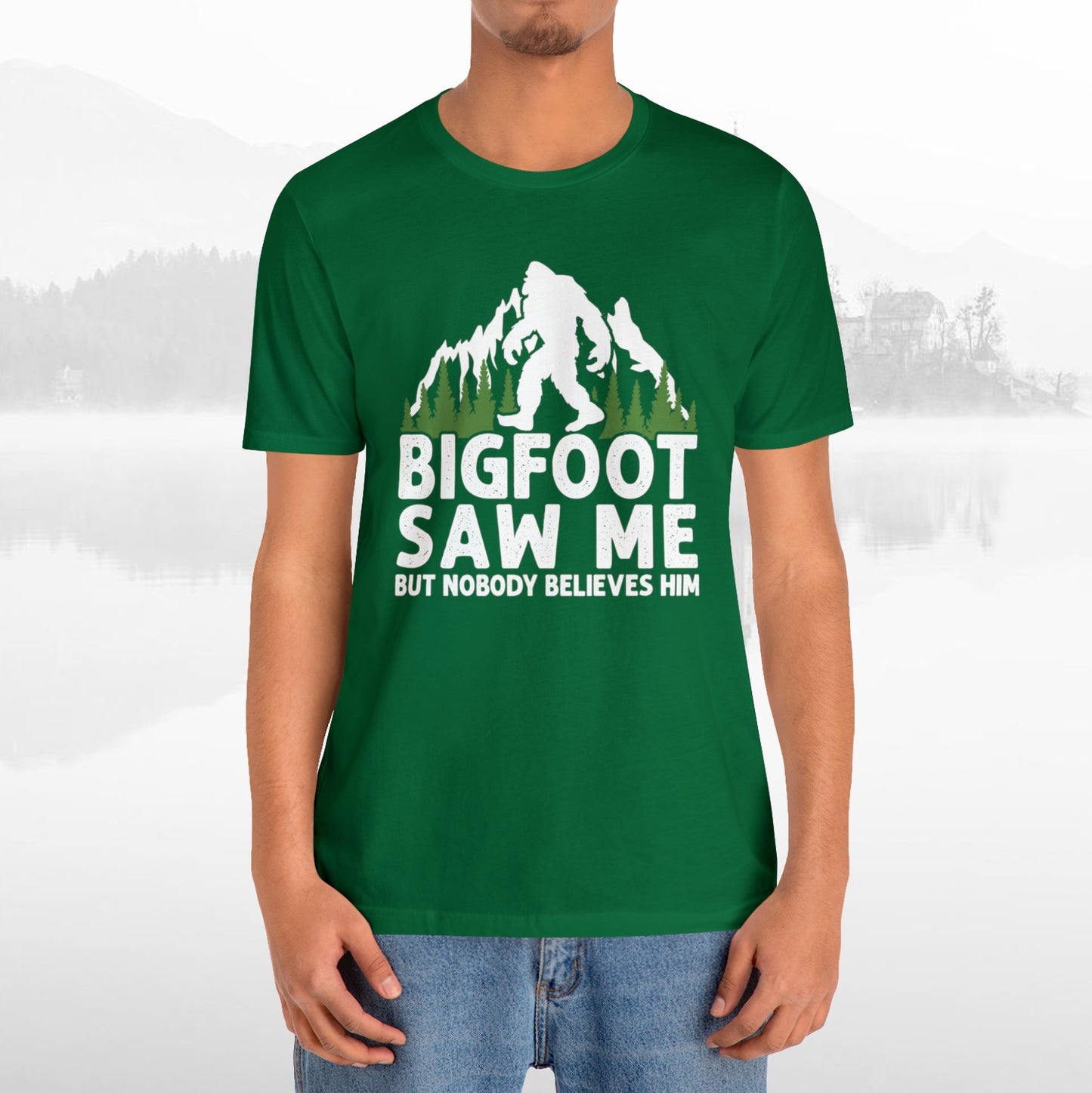 Big Foot Saw Me Funny Outdoors T-Shirt Unisex Jersey Short Sleeve Tee