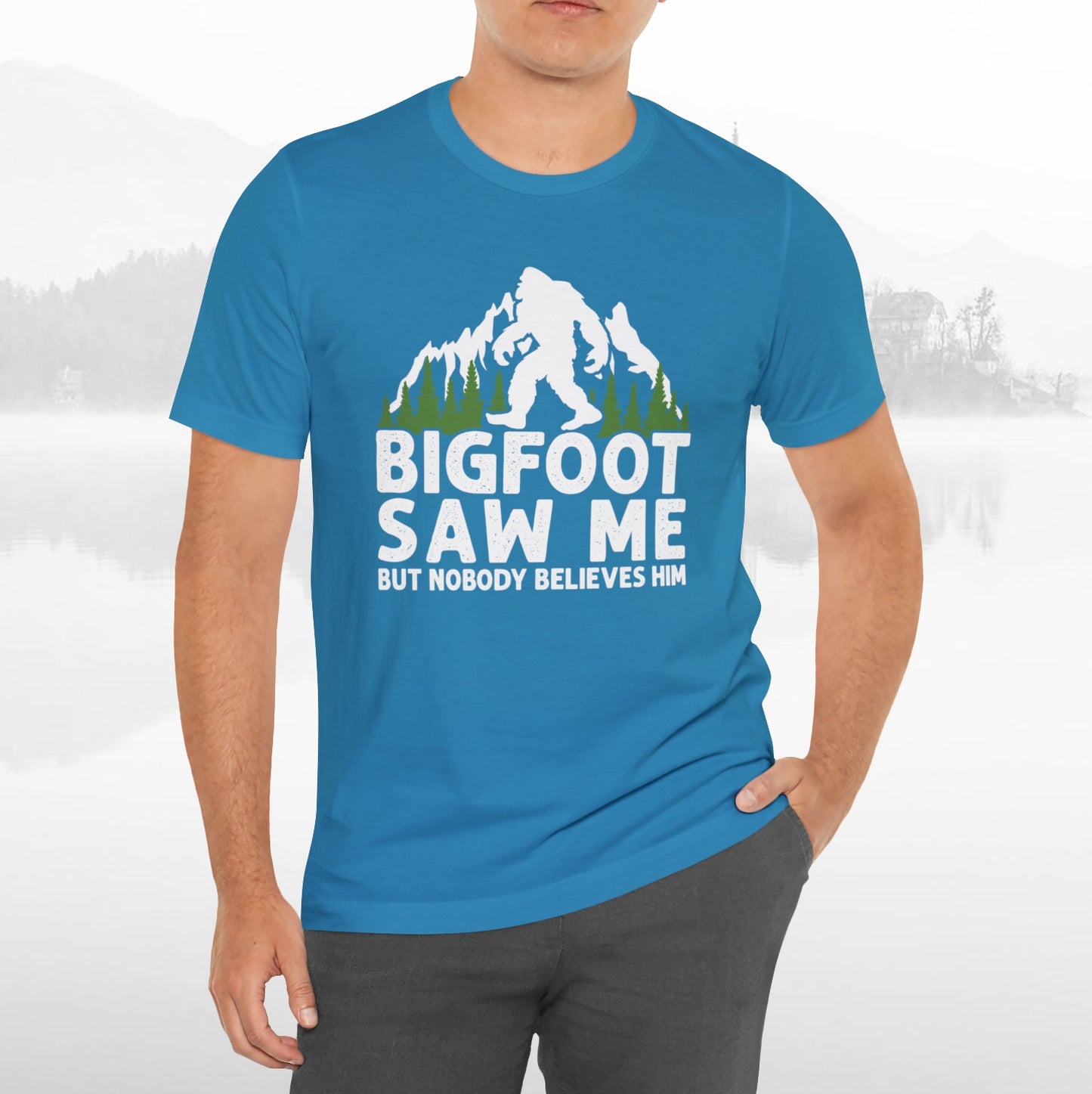 Big Foot Saw Me Funny Outdoors T-Shirt Unisex Jersey Short Sleeve Tee