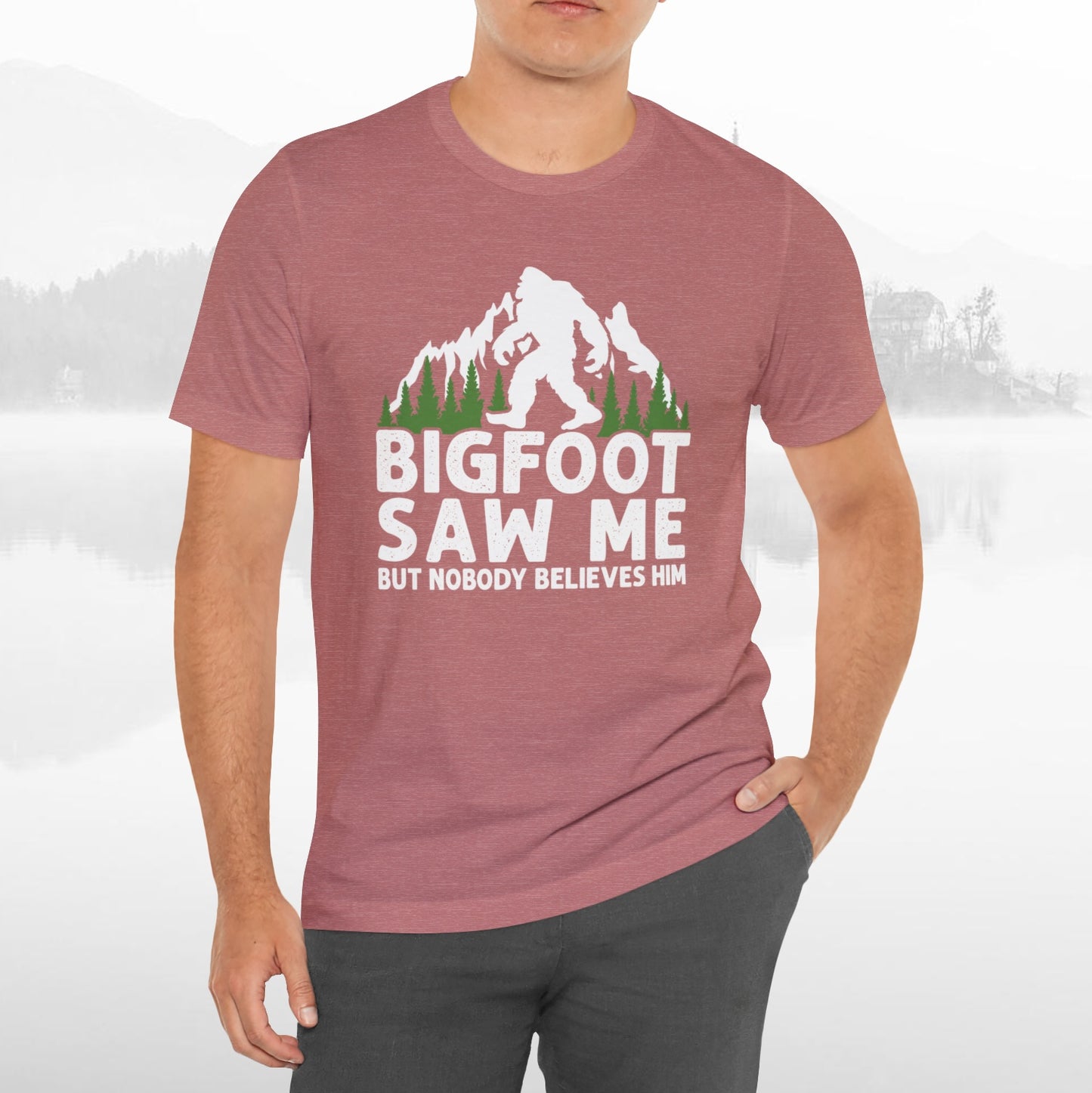 Big Foot Saw Me Funny Outdoors T-Shirt Unisex Jersey Short Sleeve Tee