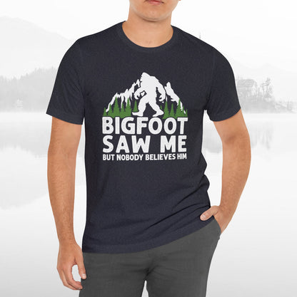Big Foot Saw Me Funny Outdoors T-Shirt Unisex Jersey Short Sleeve Tee