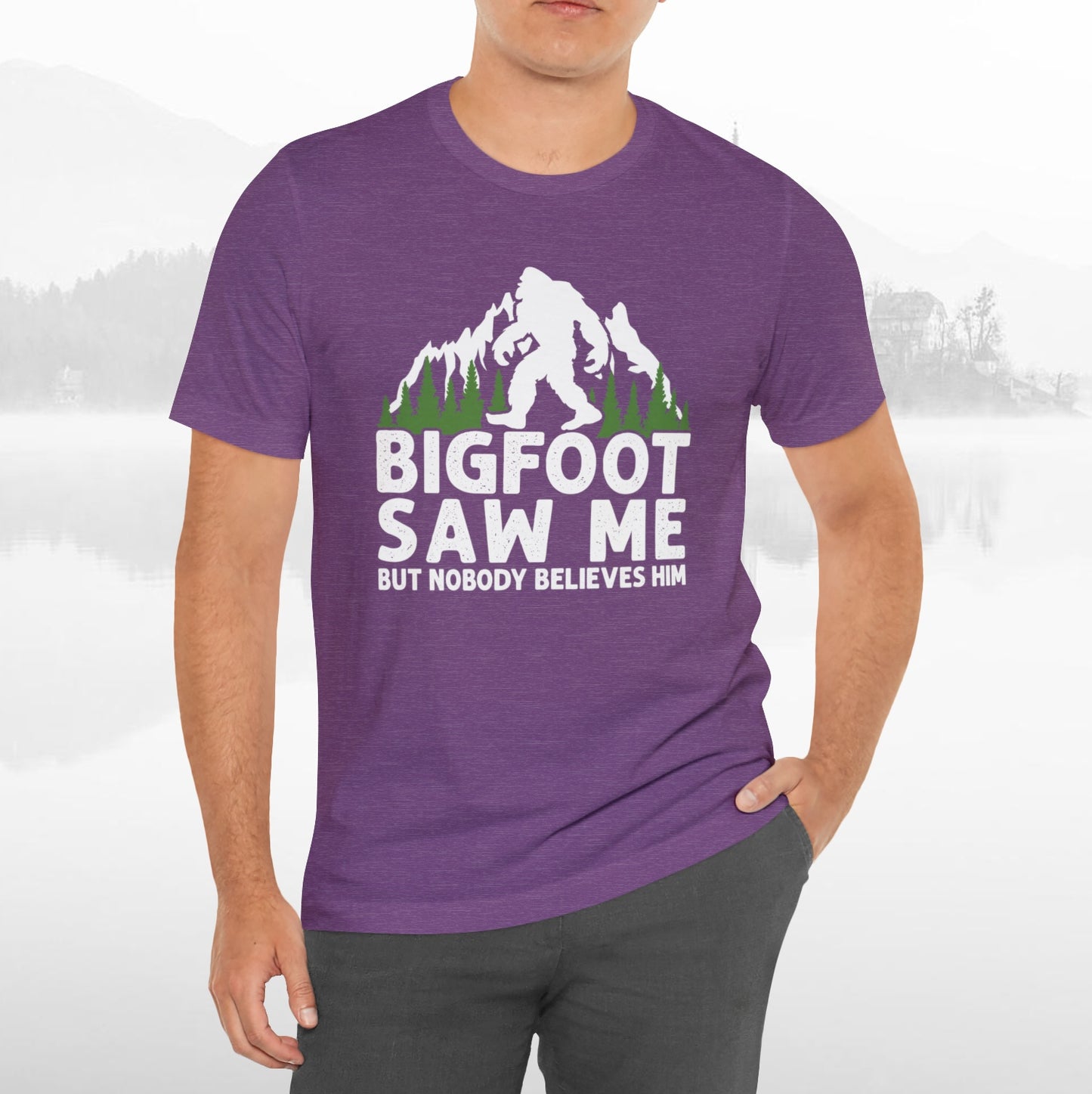 Big Foot Saw Me Funny Outdoors T-Shirt Unisex Jersey Short Sleeve Tee