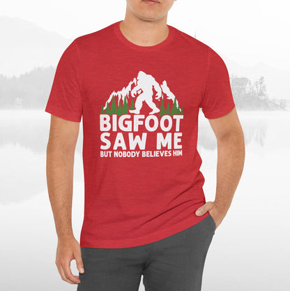 Big Foot Saw Me Funny Outdoors T-Shirt Unisex Jersey Short Sleeve Tee