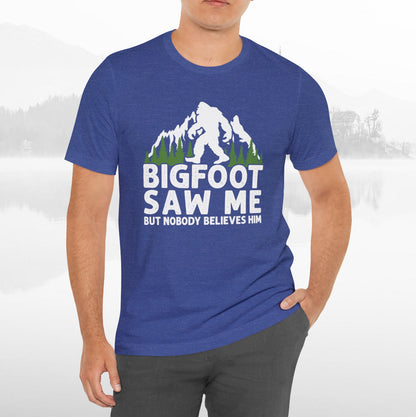 Big Foot Saw Me Funny Outdoors T-Shirt Unisex Jersey Short Sleeve Tee
