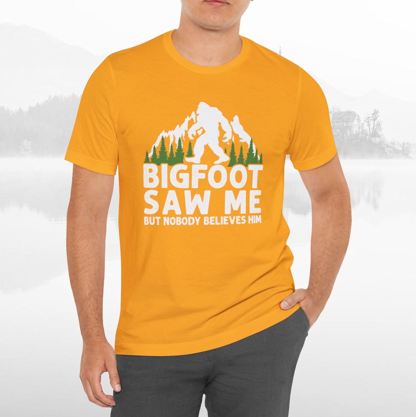 Big Foot Saw Me Funny Outdoors T-Shirt Unisex Jersey Short Sleeve Tee