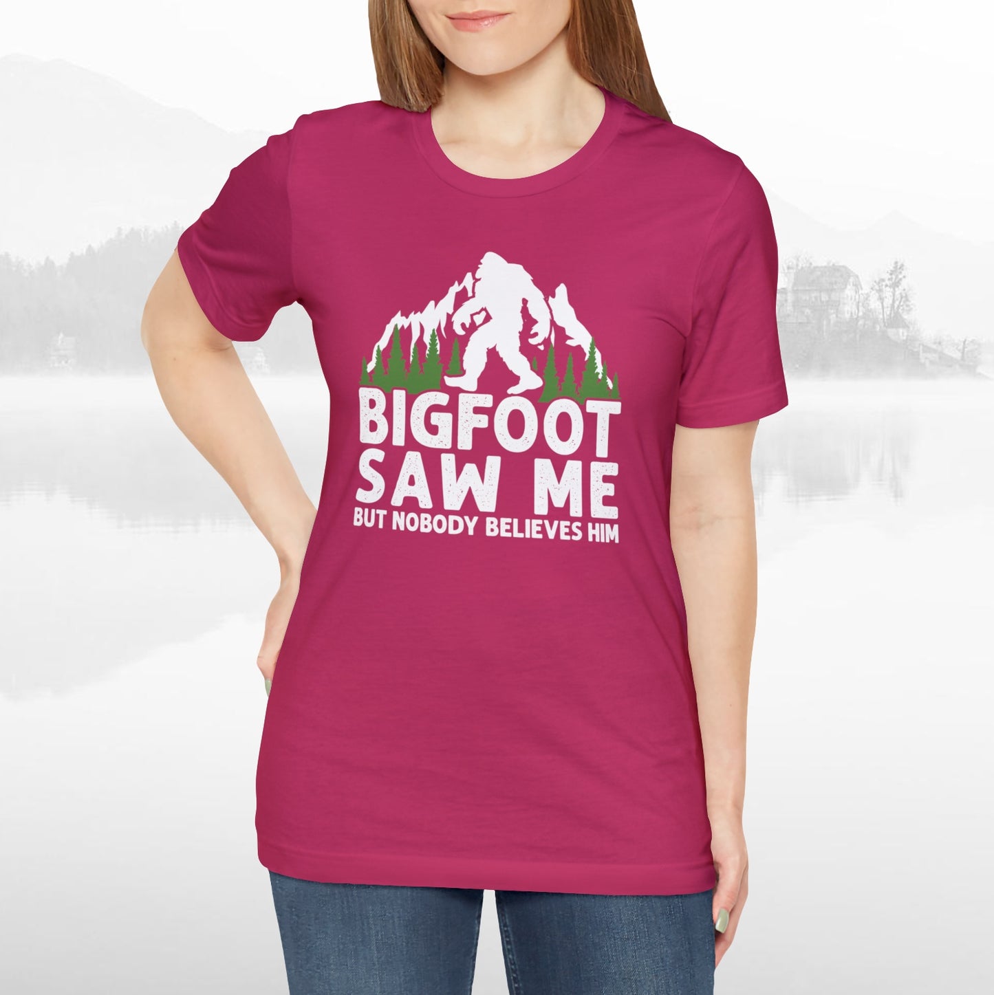 Big Foot Saw Me Funny Outdoors T-Shirt Unisex Jersey Short Sleeve Tee