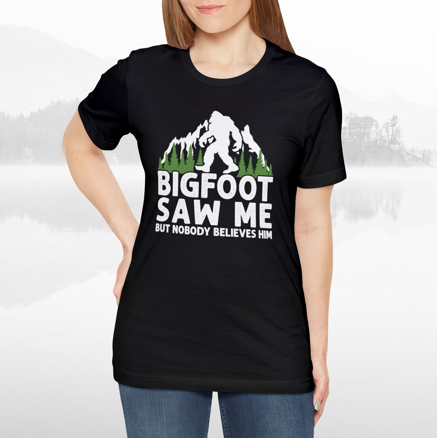 Big Foot Saw Me Funny Outdoors T-Shirt Unisex Jersey Short Sleeve Tee