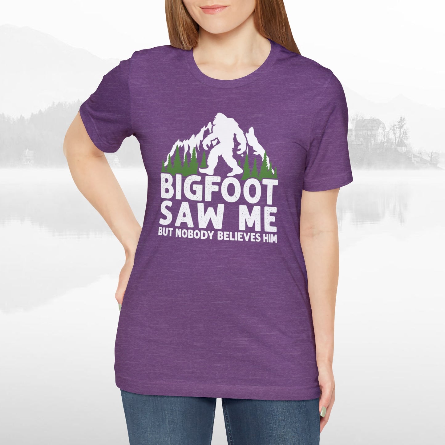 Big Foot Saw Me Funny Outdoors T-Shirt Unisex Jersey Short Sleeve Tee