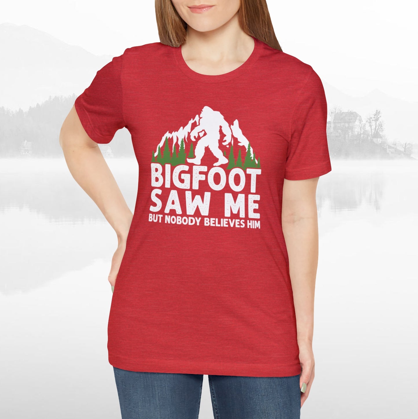 Big Foot Saw Me Funny Outdoors T-Shirt Unisex Jersey Short Sleeve Tee