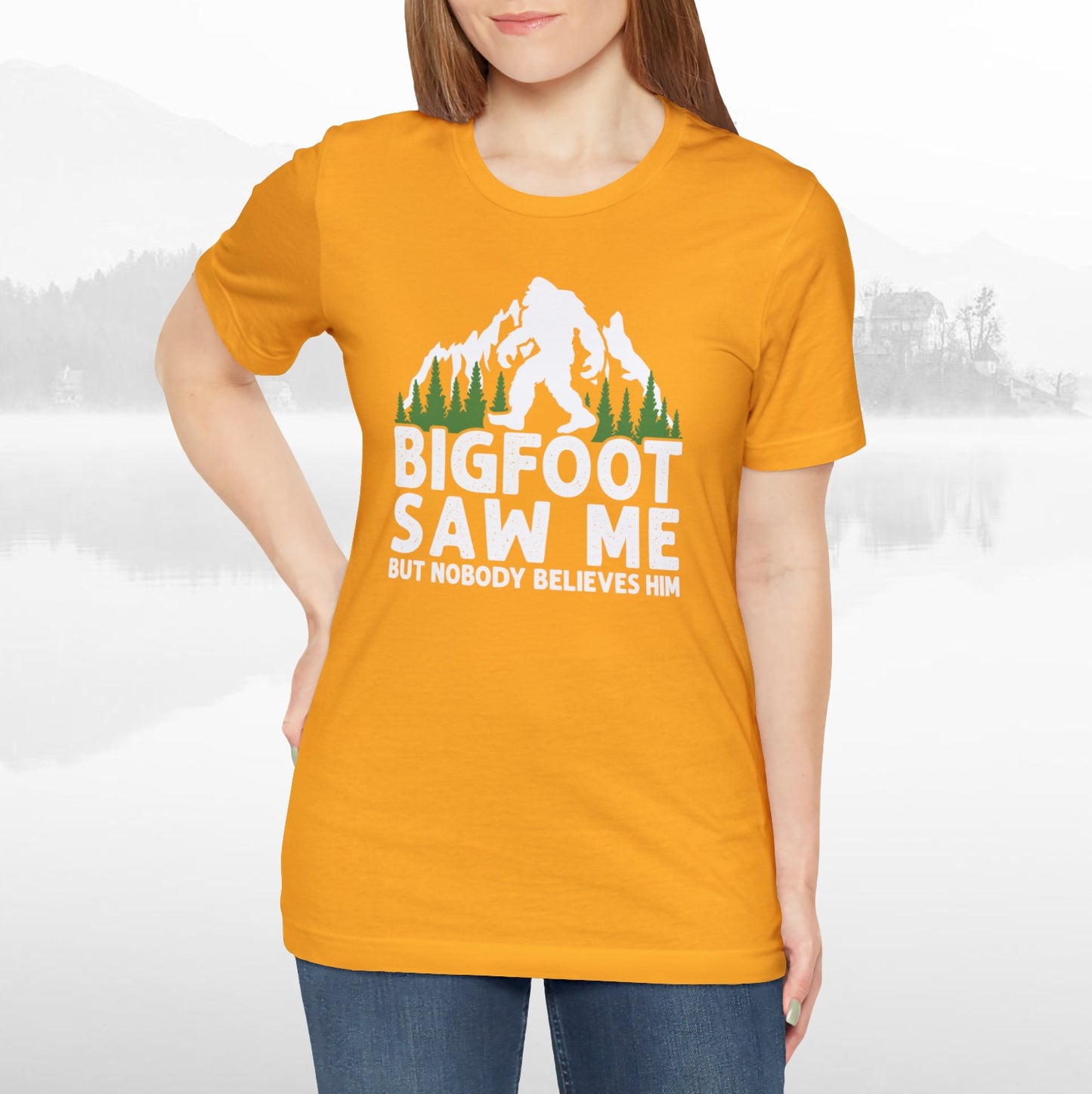 Big Foot Saw Me Funny Outdoors T-Shirt Unisex Jersey Short Sleeve Tee