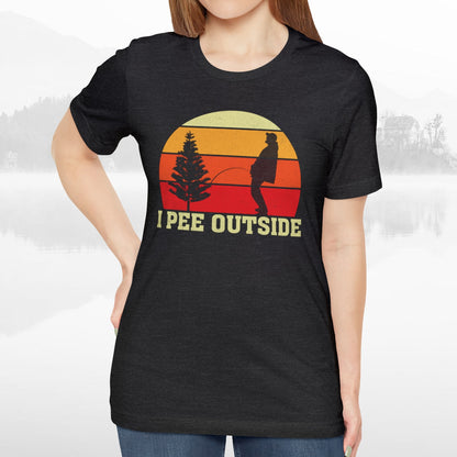 I Pee Outside Funny Crude Humor Camping T-Shirt
