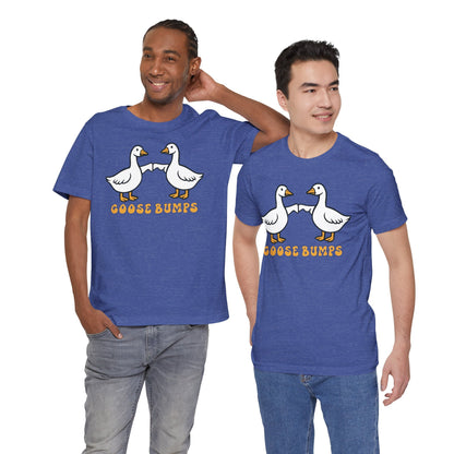 Goosebumps Ducks Geese Fist Pumping Funny Unisex Friendship Good Vibes T-shirt