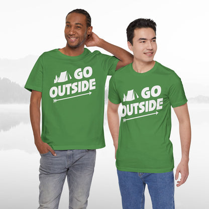 Go Outside Outdoors Hiking Camping Funny Unisex T-Shirt