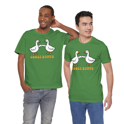 Goosebumps Ducks Geese Fist Pumping Funny Unisex Friendship Good Vibes T-shirt