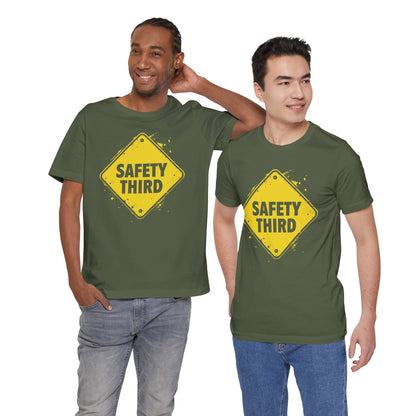 Safety Third Yellow Caution Sign Funny Sarcastic Unisex T-shirt