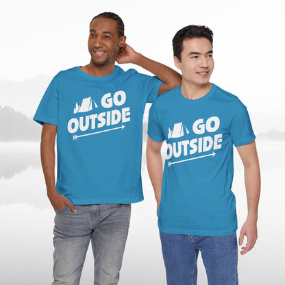 Go Outside Outdoors Hiking Camping Funny Unisex T-Shirt