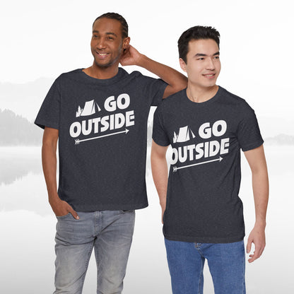 Go Outside Outdoors Hiking Camping Funny Unisex T-Shirt
