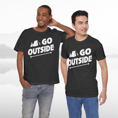 Go Outside Outdoors Hiking Camping Funny Unisex T-Shirt