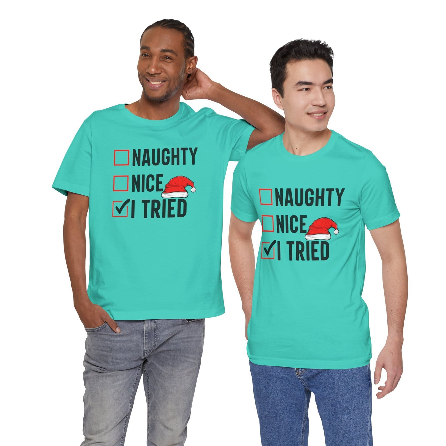 Naughty Nice I Tried Funny Christmas Unisex T-Shirt