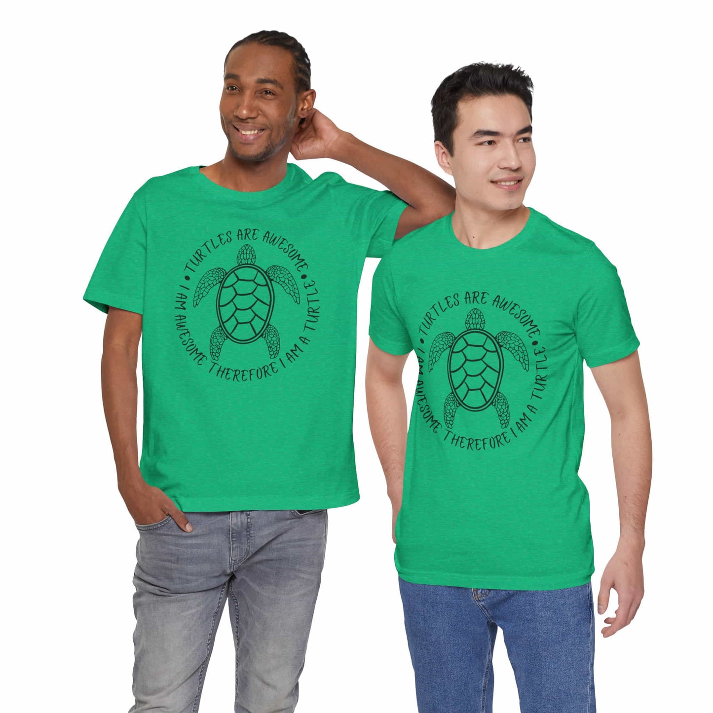 Turtles Are Awesome Therefore I Am A Turtle Funny Beach Unisex T-Shirt