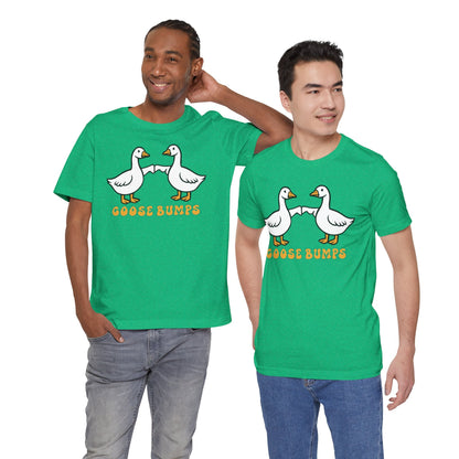 Goosebumps Ducks Geese Fist Pumping Funny Unisex Friendship Good Vibes T-shirt