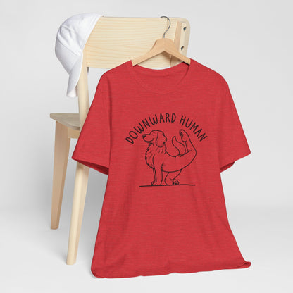 Funny Dog Yoga 'Downward Human' Unisex T-Shirt