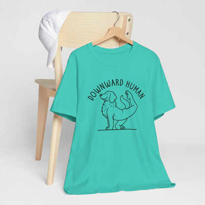 Funny Dog Yoga 'Downward Human' Unisex T-Shirt
