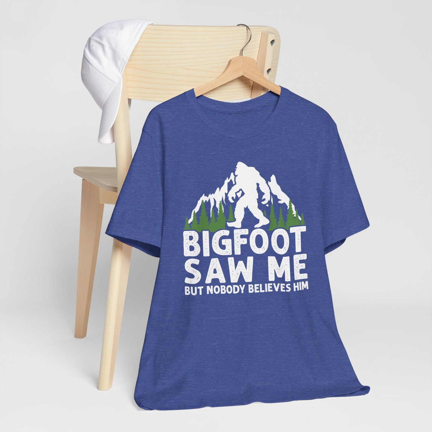 Big Foot Saw Me But Nobody Believes Him Funny Outdoors Unisex T-Shirt