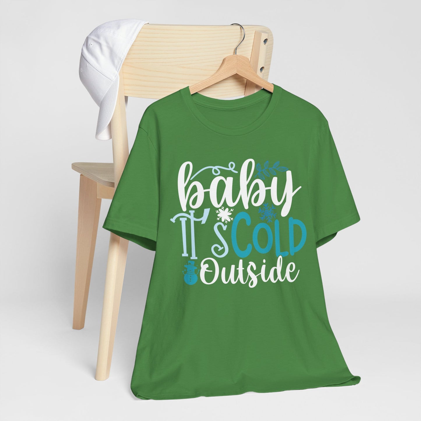Baby It's Cold Outside Winter Unisex T-shirt