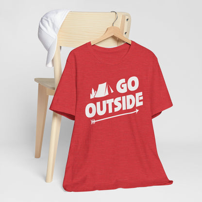 Go Outside Outdoors Hiking Camping Funny Unisex T-Shirt