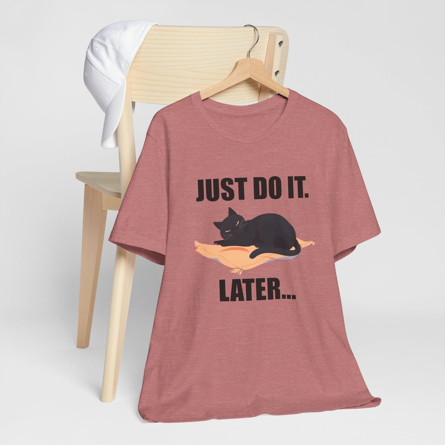 Just Do It Later Funny Cat Unisex T-Shirt