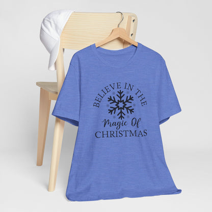 Believe In The Magic Christmas Unisex T-Shirt