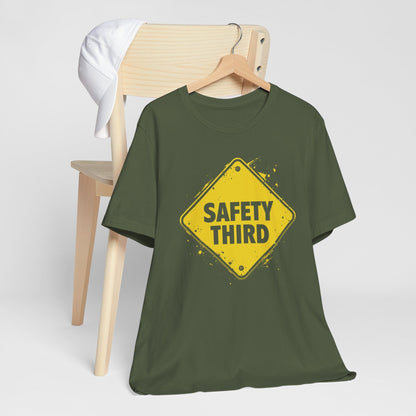 Safety Third Yellow Caution Sign Funny Sarcastic Unisex T-shirt