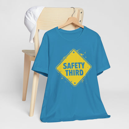 Safety Third Yellow Caution Sign Funny Sarcastic Unisex T-shirt