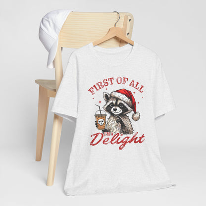 Raccoon I'm A Delight Funny Unisex Christmas T-Shirt
