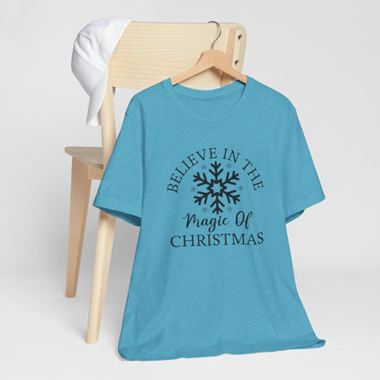 Believe In The Magic Christmas Unisex T-Shirt