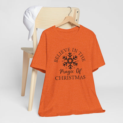 Believe In The Magic Christmas Unisex T-Shirt