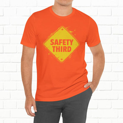 Safety Third Yellow Caution Sign Funny Sarcastic Unisex T-shirt