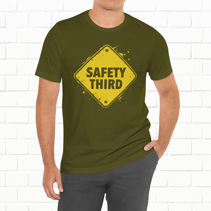 Safety Third Yellow Caution Sign Funny Sarcastic Unisex T-shirt