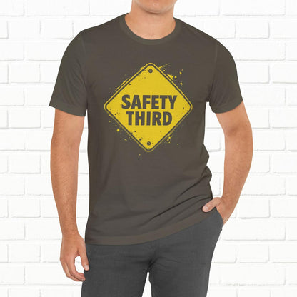 Safety Third Yellow Caution Sign Funny Sarcastic Unisex T-shirt