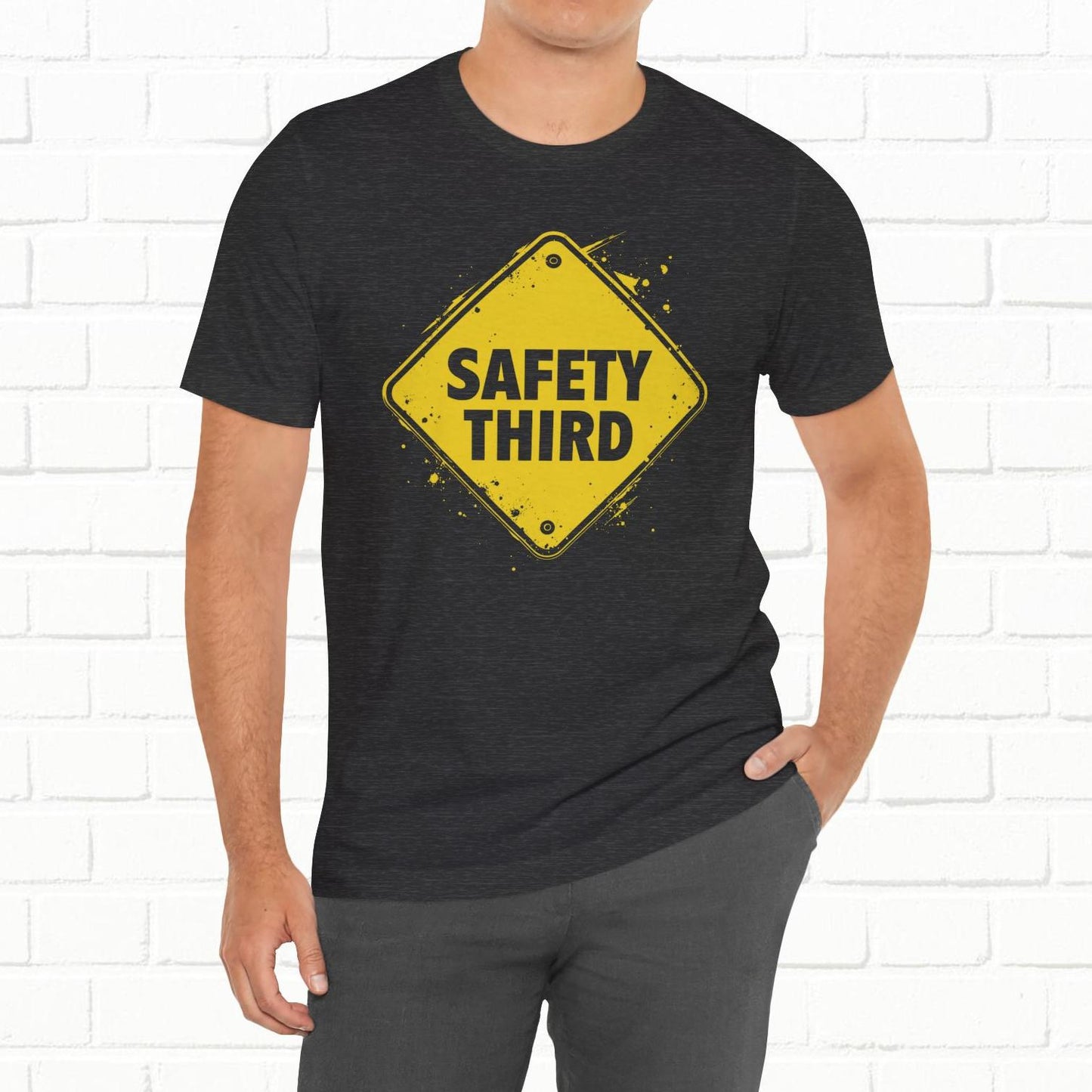 Safety Third Yellow Caution Sign Funny Sarcastic Unisex T-shirt