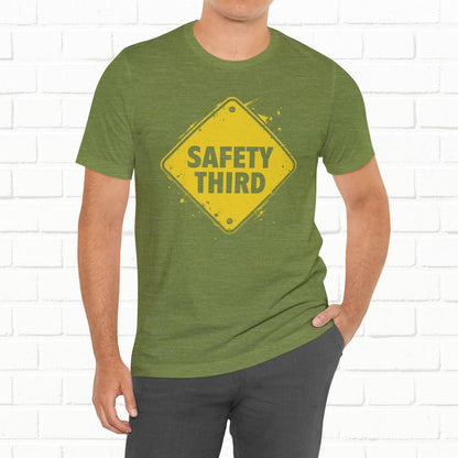 Safety Third Yellow Caution Sign Funny Sarcastic Unisex T-shirt